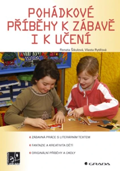 Pohádkové příběhy k zábavě i k učení, Šikulová Renata