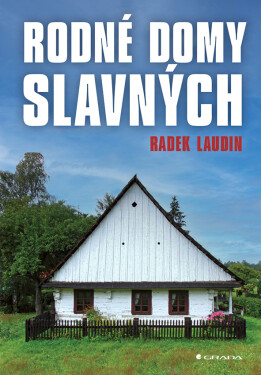 Rodné domy slavných, Laudin Radek