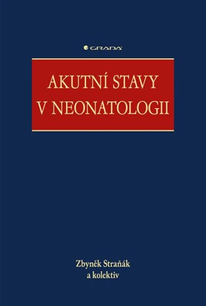 Akutní stavy v neonatologii, Straňák Zbyněk