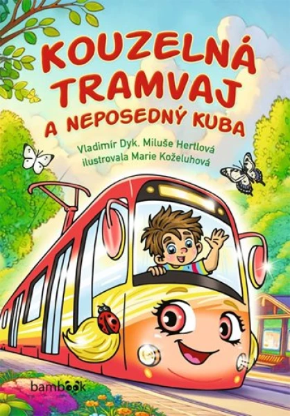 Kouzelná tramvaj a neposedný Kuba, Dyk Vladimír
