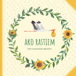 Ako rastiem