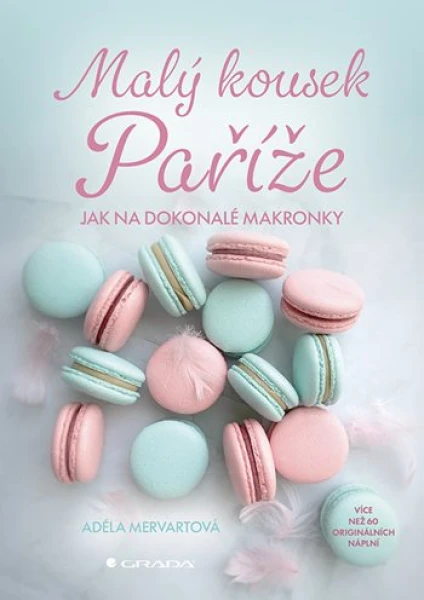 Malý kousek Paříže, Mervartová Adéla