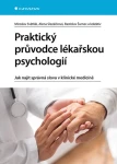Praktický průvodce lékařskou psychologií, Slezáčková Alena
