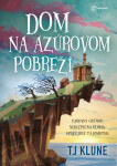 Dom na azúrovom pobreží, Klune TJ