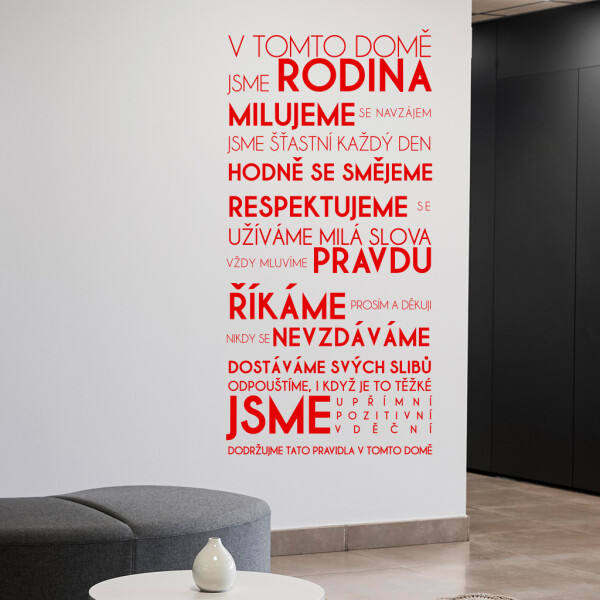 Veselá Stena Samolepka V tomto dome Farba: červená, Veľkosť: 100 x 207 cm