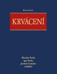 Krvácení, Penka Miroslav