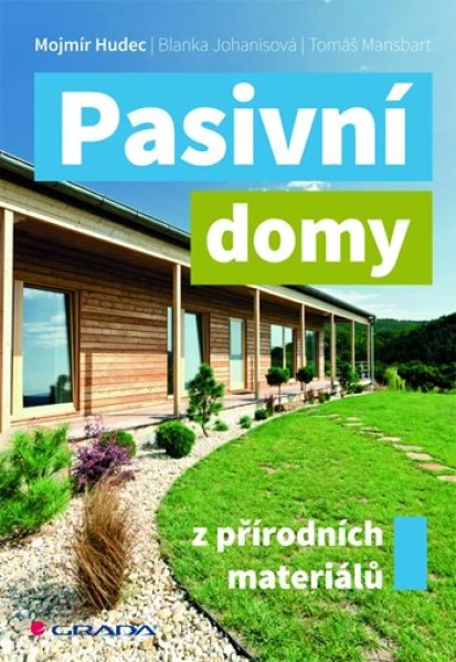 Pasivní domy z přírodních materiálů, Hudec Mojmír