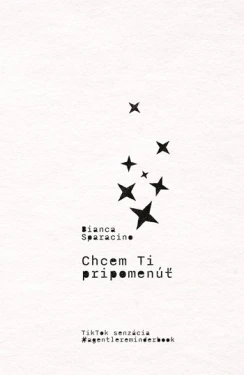 Chcem ti pripomenúť, Sparacino Bianca