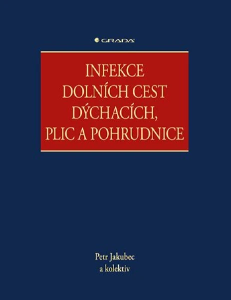 Infekce dolních cest dýchacích, plic a pohrudnice, Jakubec Petr