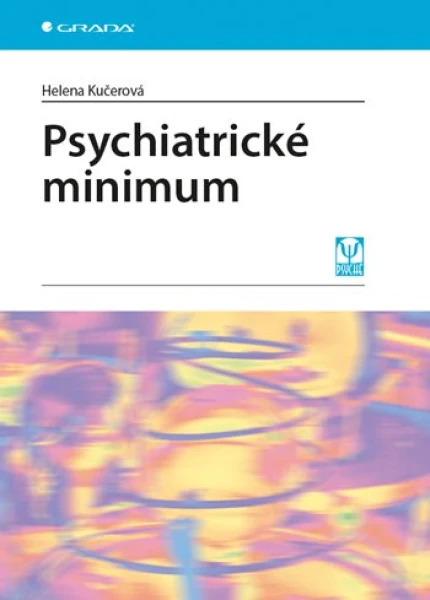 Psychiatrické minimum, Kučerová Helena