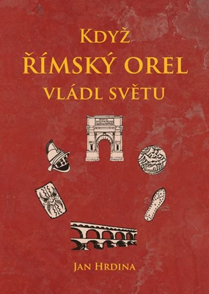 Když římský orel vládl světu, Hrdina Jan