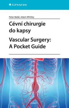 Cévní chirurgie do kapsy. Vascular Surgery: A Pocket Guide, Baláž Peter