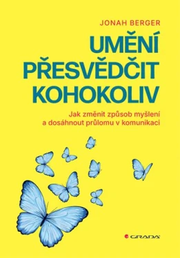 Umění přesvědčit kohokoliv, Berger Jonah