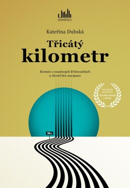 Třicátý kilometr, Dubská Kateřina