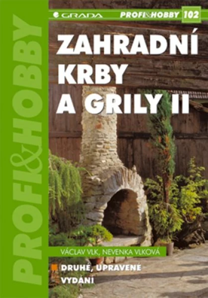 Zahradní krby a grily II, Vlk Václav