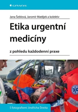 Etika urgentní medicíny, Šeblová Jana