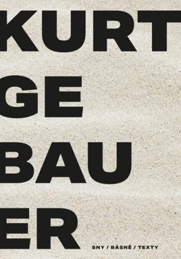 Kurt Gebauer - sny / básně / texty, Gebauer Kurt