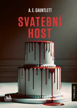 Svatební host, Gauntlett A. E.