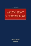 Akutní stavy v neonatologii, Straňák Zbyněk