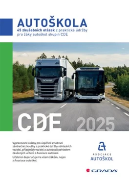 45 zkušebních otázek z praktické údržby pro žáky autoškol skupin CDE 2025, Asociace autoškol ČR