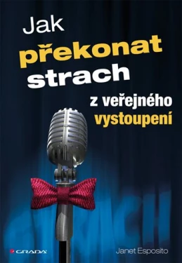 Jak překonat strach z veřejného vystoupení, Esposito Janet