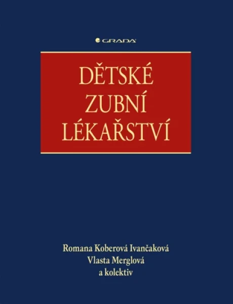 Dětské zubní lékařství, Koberová Ivančaková Romana