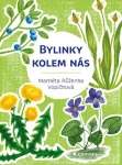 Bylinky kolem nás, Vopičková Markéta Růženka