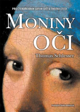 Moniny oči, Schlesser Thomas
