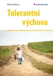 Tolerantní výchova, Pöslová Blanka