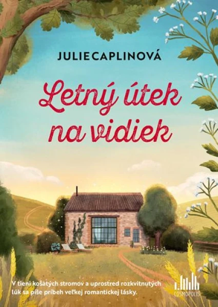 Letný útek na vidiek, Caplin Julie