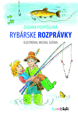 Rybárske rozprávky, Pospíšilová Zuzana