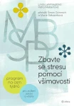 Zbavte se stresu pomocí všímavosti, Lehrhauptová Linda