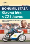 Bohumil Staša: Slavná léta s ČZ i Jawou, Wohlmuth Jiří
