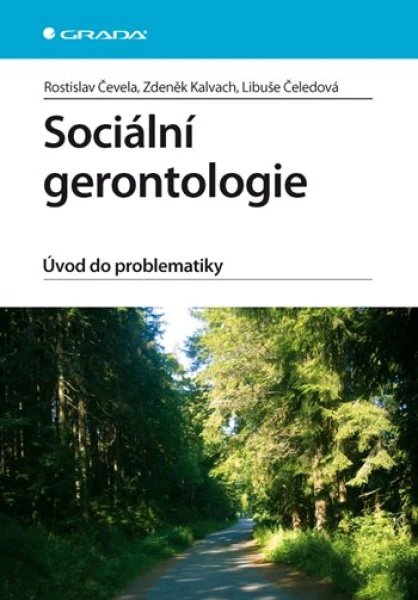 Sociální gerontologie, Čevela Rostislav