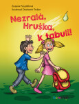 Nezralá, Hruška, k tabuli!, Pospíšilová Zuzana