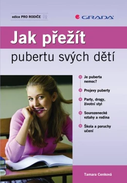 Jak přežít pubertu svých dětí, Cenková Tamara