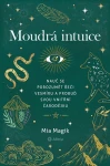 Moudrá intuice, Magik Mia