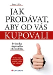 Jak prodávat, aby od vás kupovali, Ulčin Peter