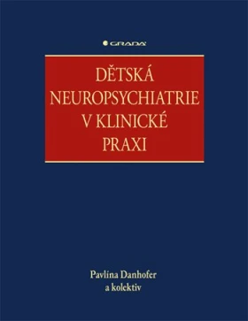 Dětská neuropsychiatrie v klinické praxi, Danhofer Pavlína