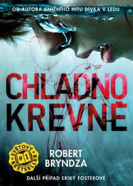 Chladnokrevně, Bryndza Robert