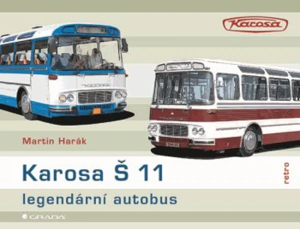 Karosa Š 11 - legendární autobus, Harák Martin