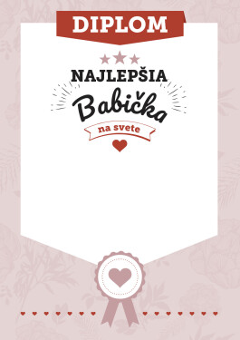 Diplom Najlepšia babička na svete, Diplom Najlepšia babička na svete