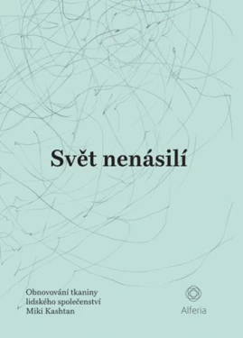 Svět nenásilí, Kashtan Miki