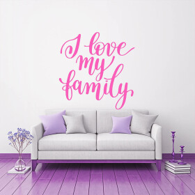 Veselá Stena Samolepka I love my family Farba: růžová, Veľkosť: 40 x 41 cm