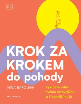 Krok za krokem do pohody, Barough Nina