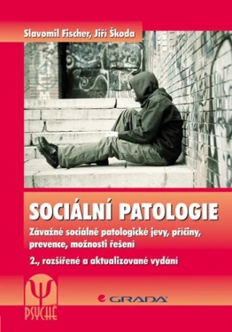 Sociální patologie, Fischer Slavomil