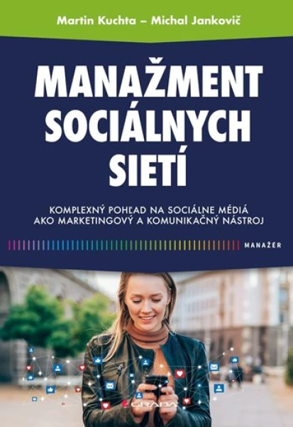 Manažment sociálnych sietí, Kuchta Martin