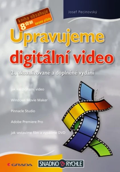 Upravujeme digitální video, Pecinovský Josef