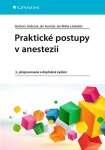 Praktické postupy v anestezii, Jindrová Barbora