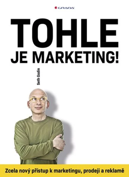 Tohle je marketing!, Godin Seth